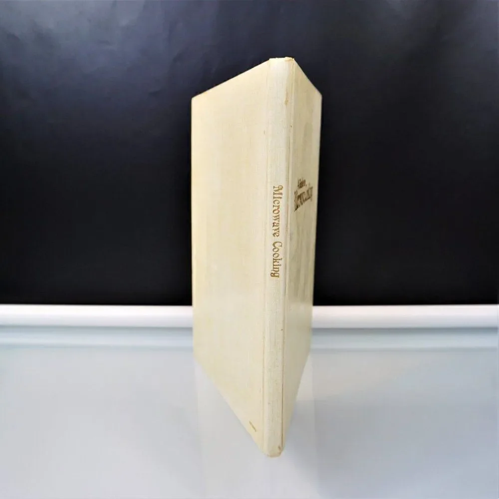 A Guide to Microwave Cooking 1981 Hardcover 400 Tested Microwave Recipes